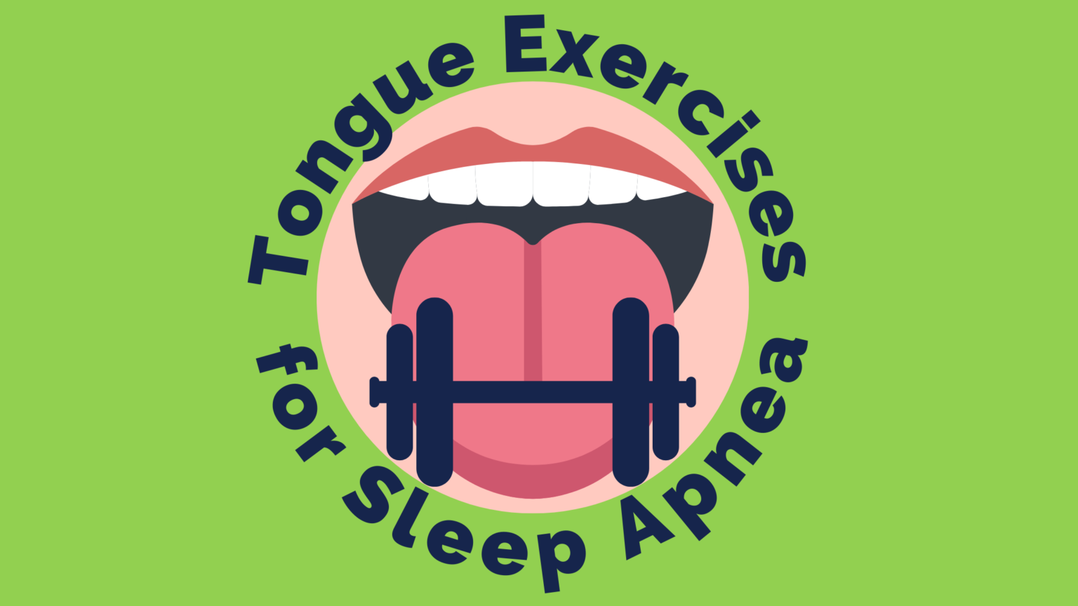Tongue Exercises For Sleep Apnea Ohio Sleep Treatment
