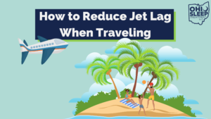 How to Reduce Jet Lag When Traveling